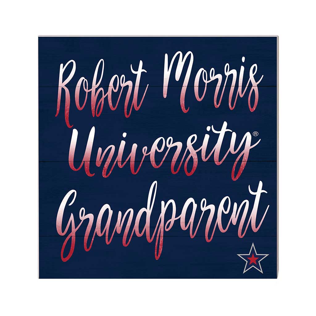 10x10 Team Grandparents Sign Robert Morris University Colonials
