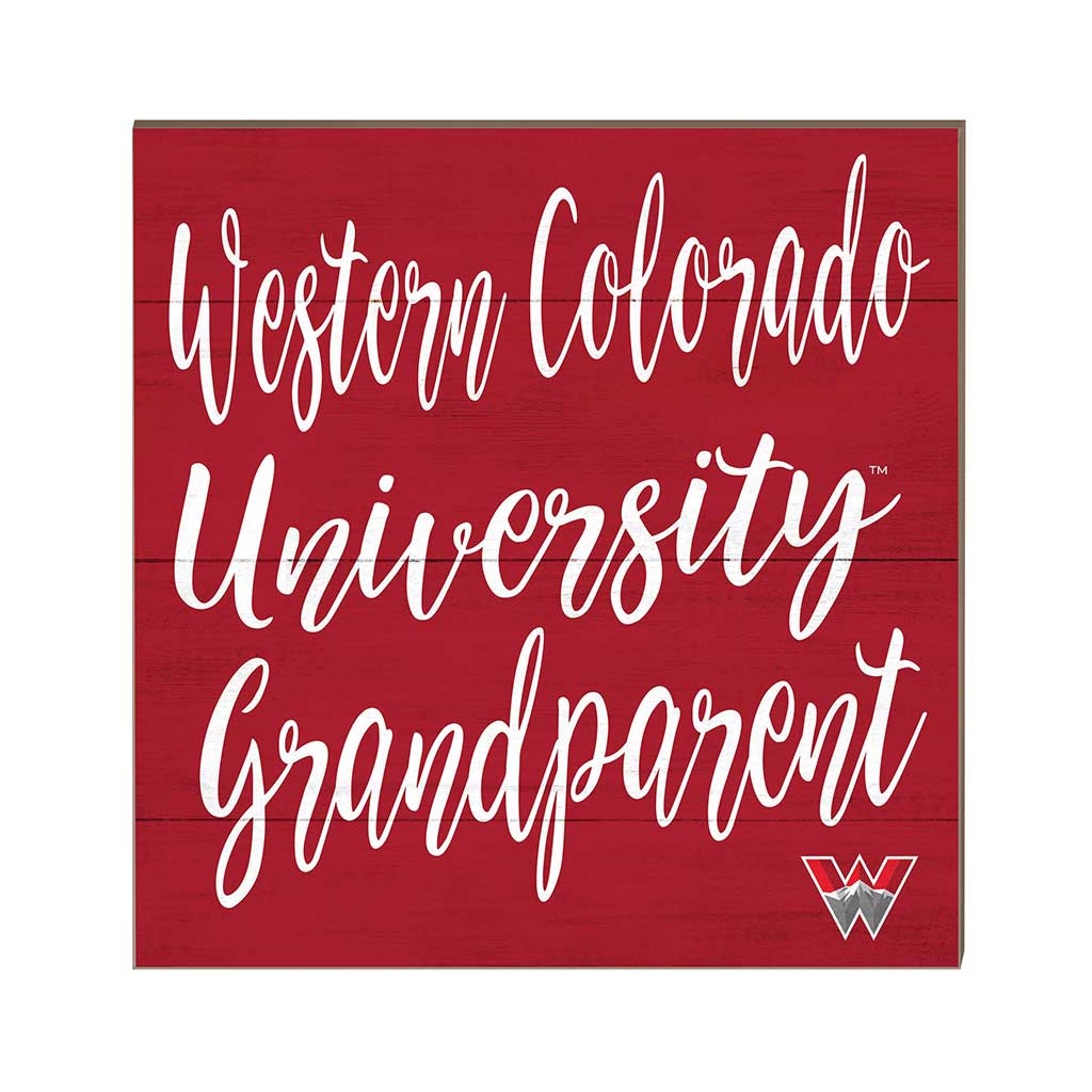 10x10 Team Grandparents Sign Western State Colorado University Mountaineers