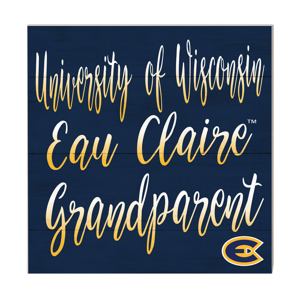 10x10 Team Grandparents Sign Eau Claire University Blugolds