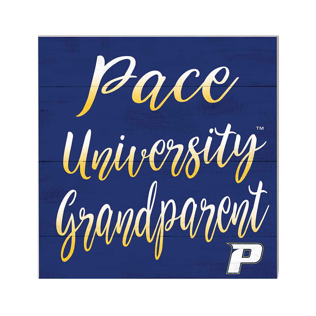 10x10 Team Grandparents Sign Pace University Setters