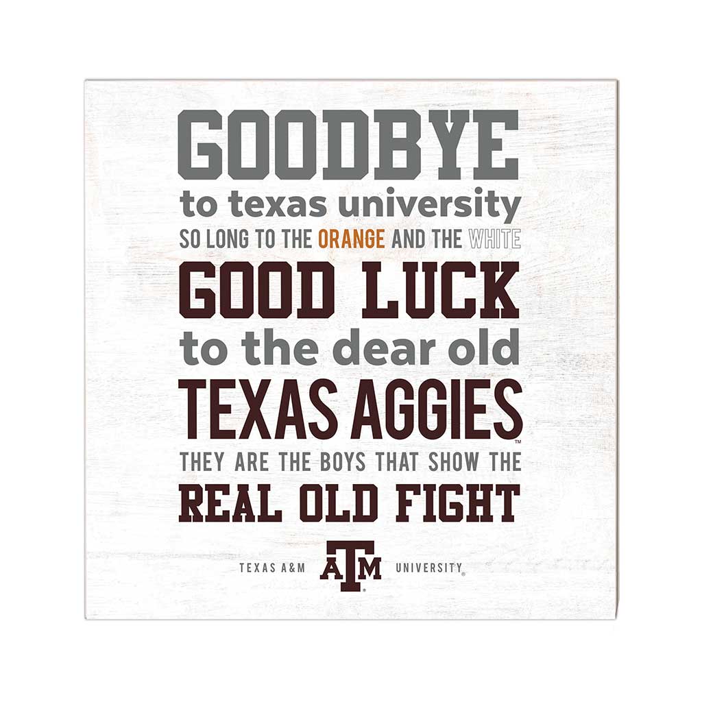 10X10 Weathered War Hym - Goodbye to Texas Texas A&M