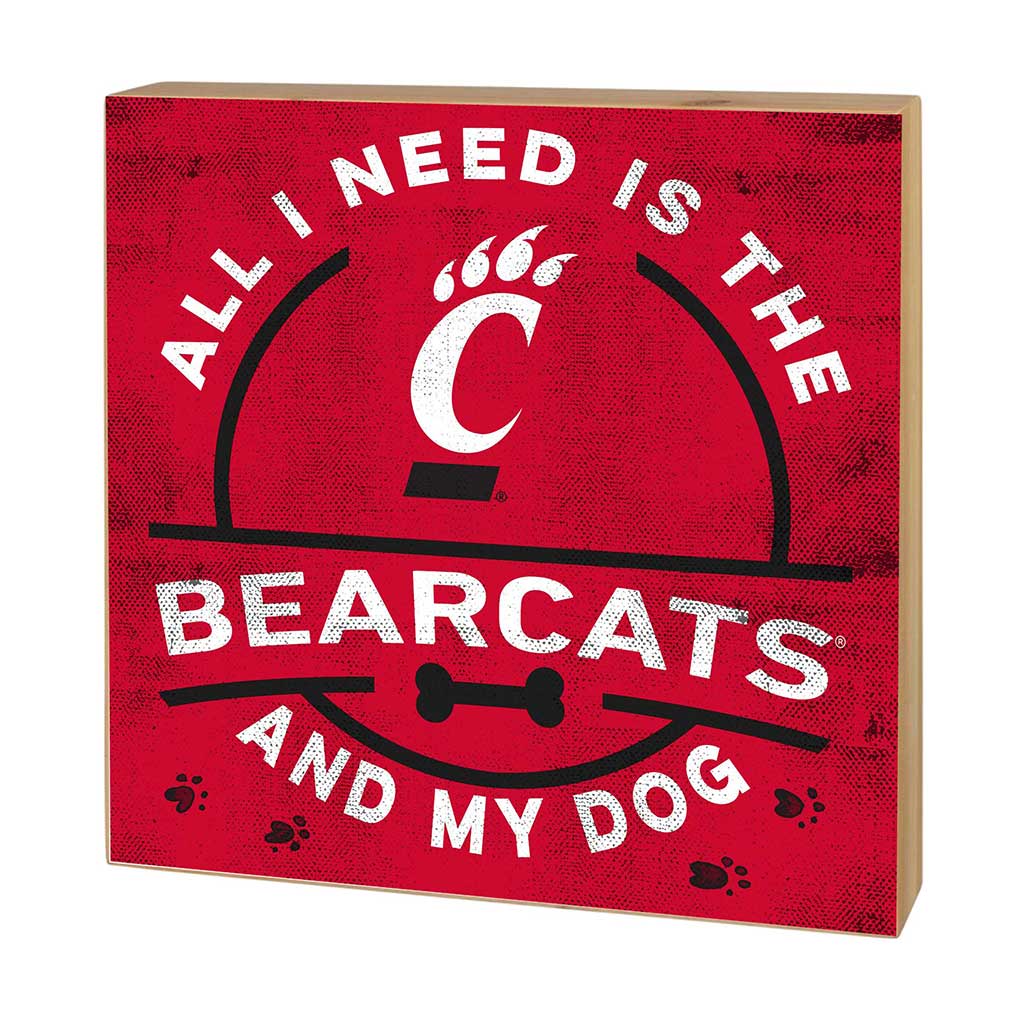 5x5 Block All I Need is Dog and Cincinnati Bearcats