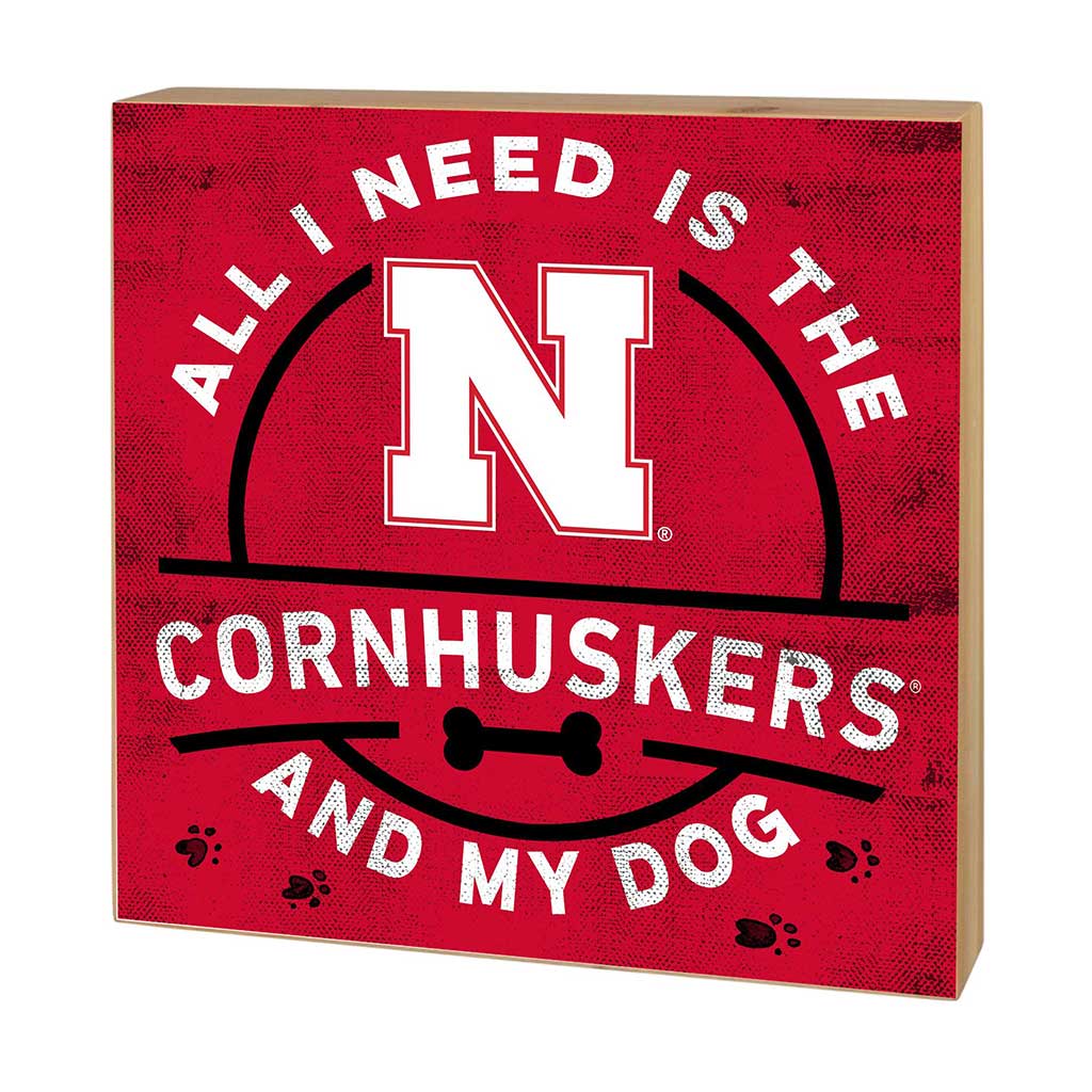 5x5 Block All I Need is Dog and Nebraska Cornhuskers