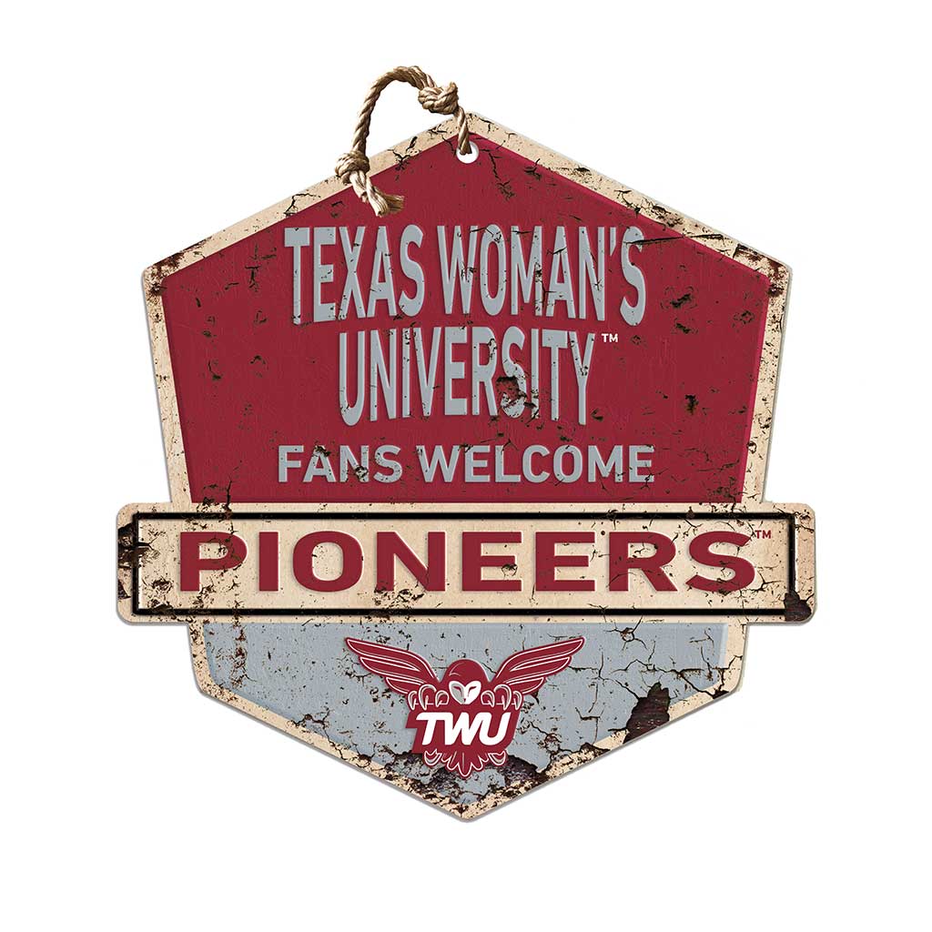 Rustic Badge Fans Welcome Sign Texas Women's University Pioneers