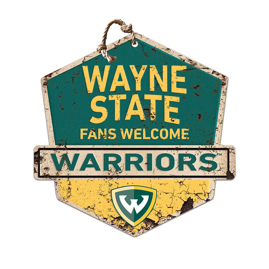 Rustic Badge Fans Welcome Sign Wayne State University Warriors