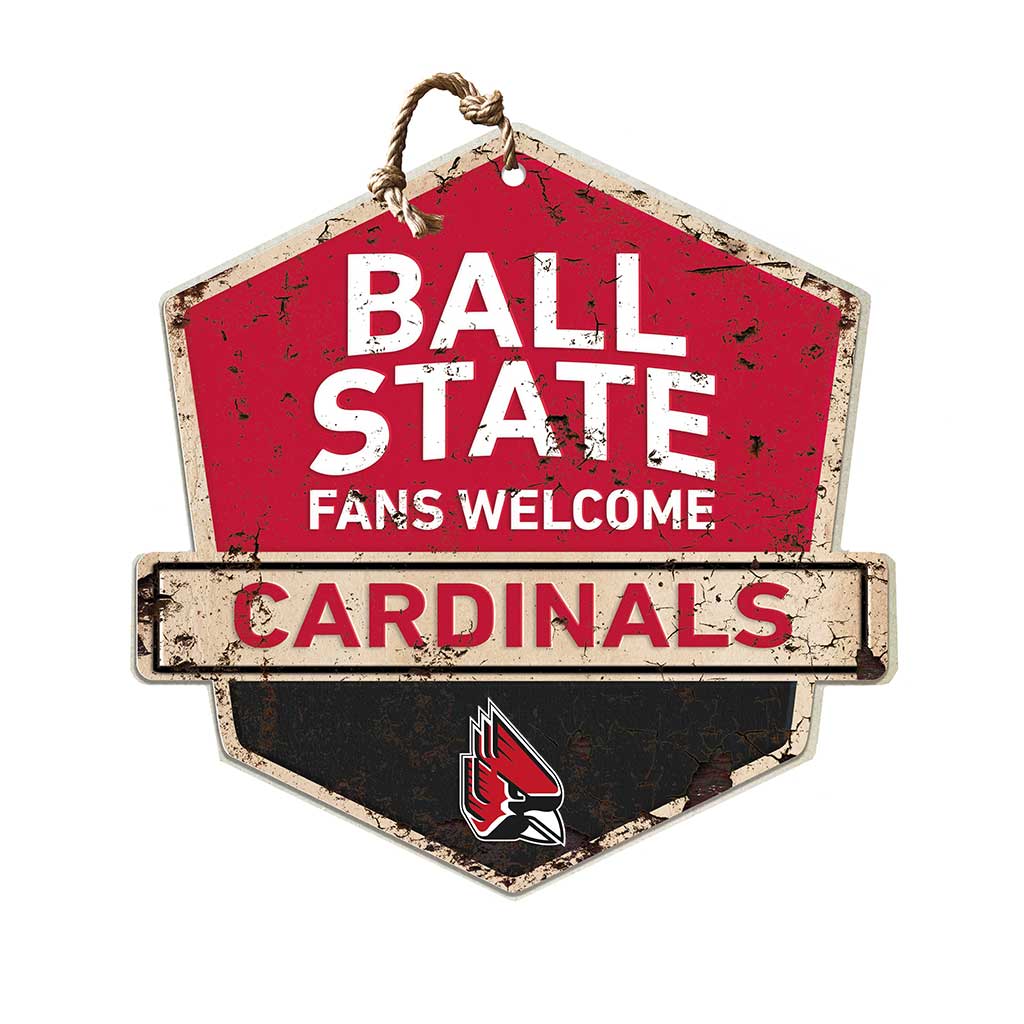 Rustic Badge Fans Welcome Sign Ball State Cardinals