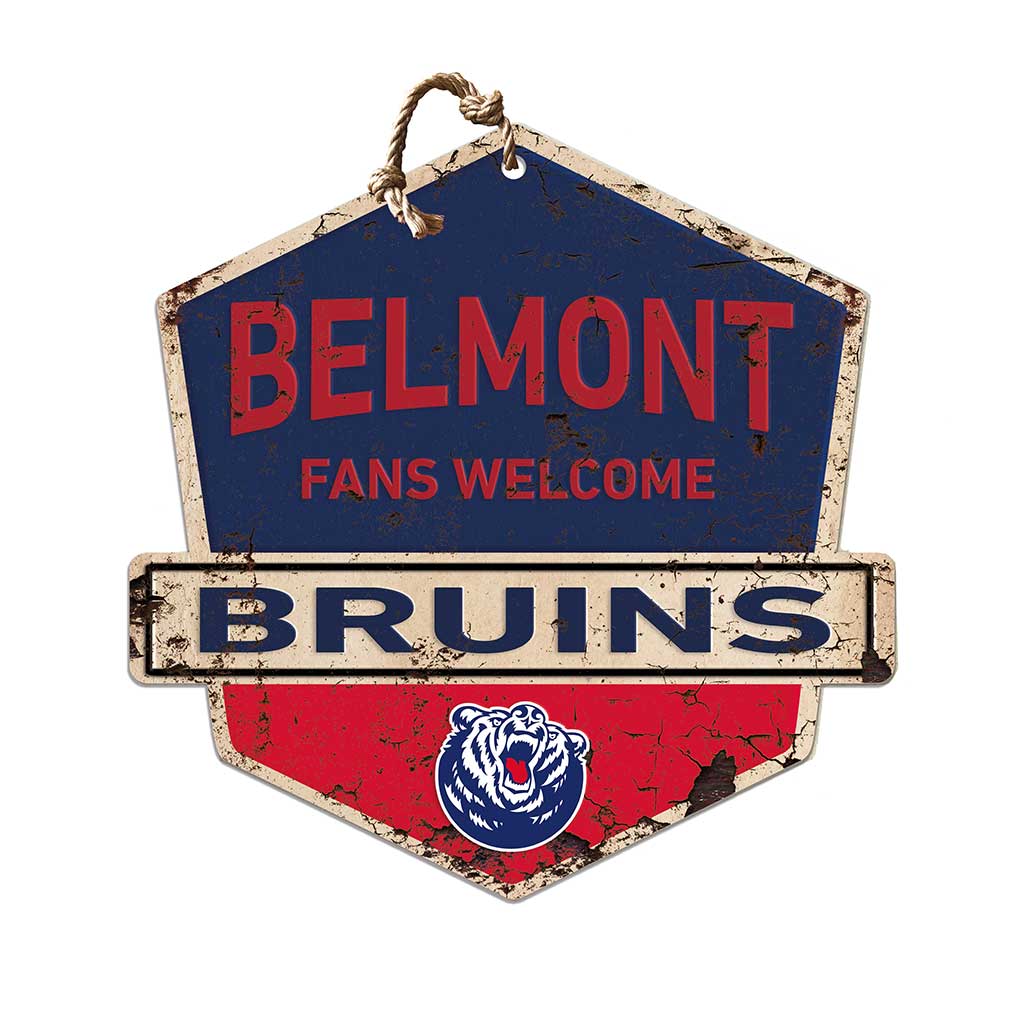 Rustic Badge Fans Welcome Sign Belmont Bruins