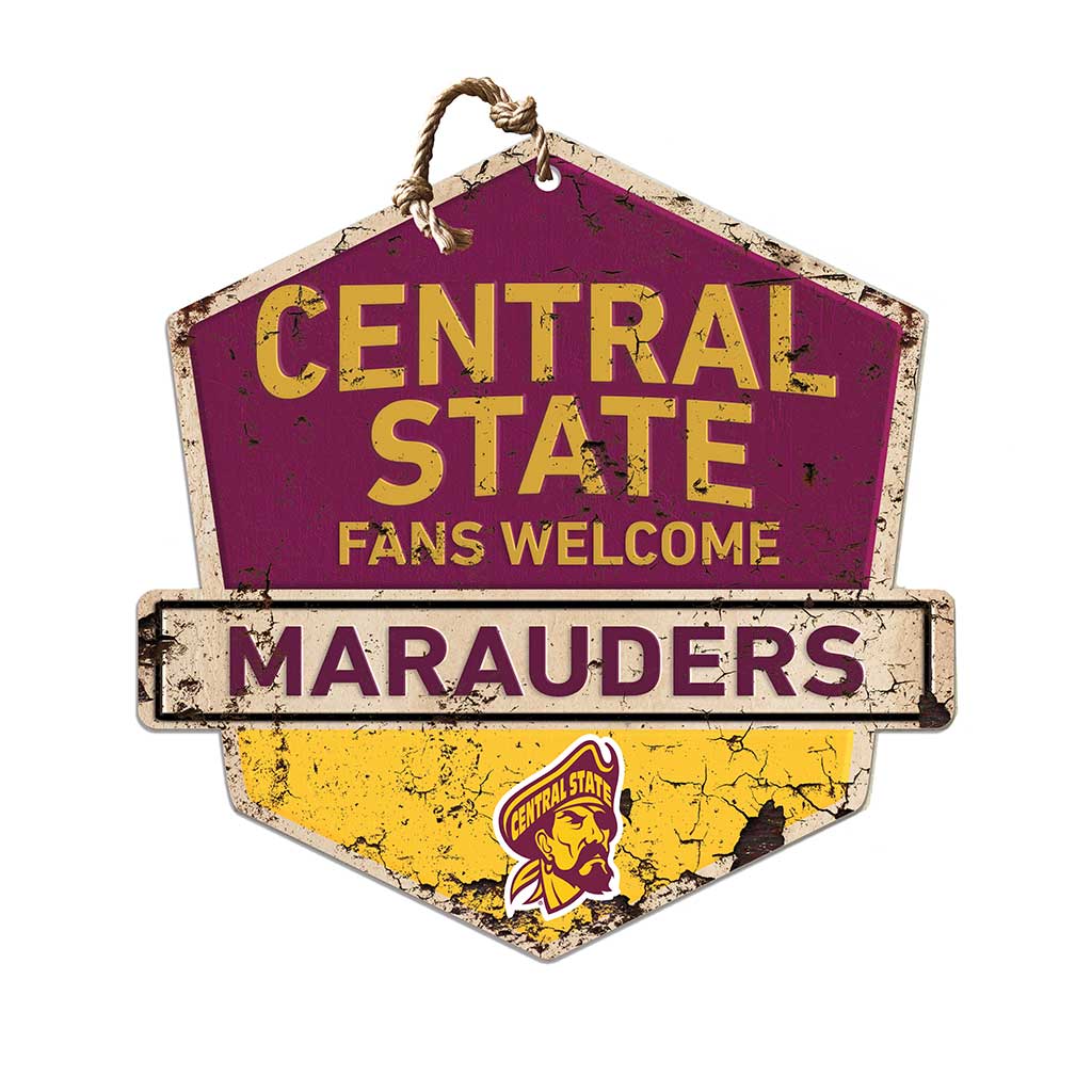 Rustic Badge Fans Welcome Sign Central State Marauders