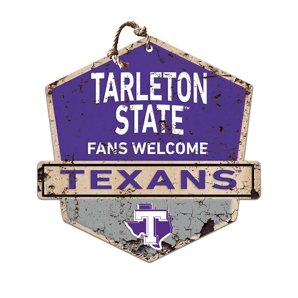 Rustic Badge Fans Welcome Sign Tarleton State University Texans