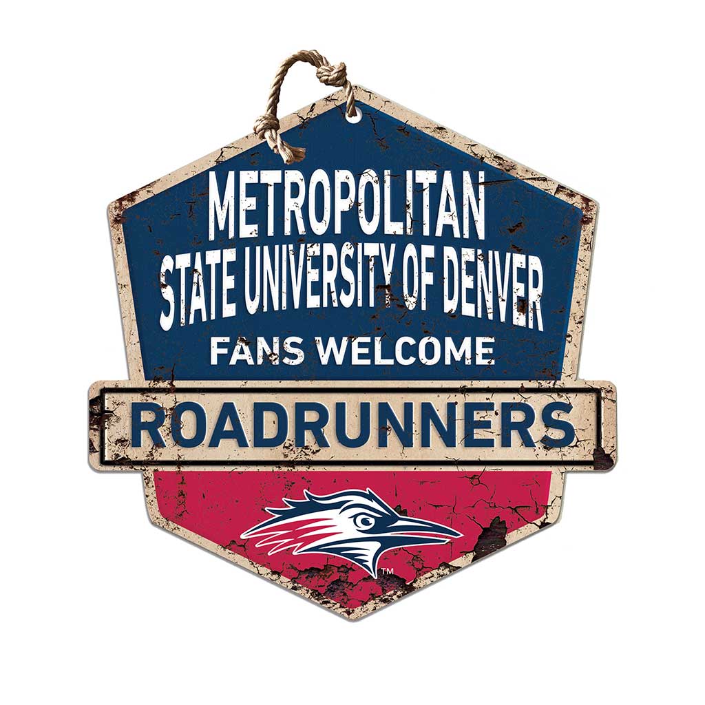 Rustic Badge Fans Welcome Sign Metropolitan State University of Denver Roadrunners