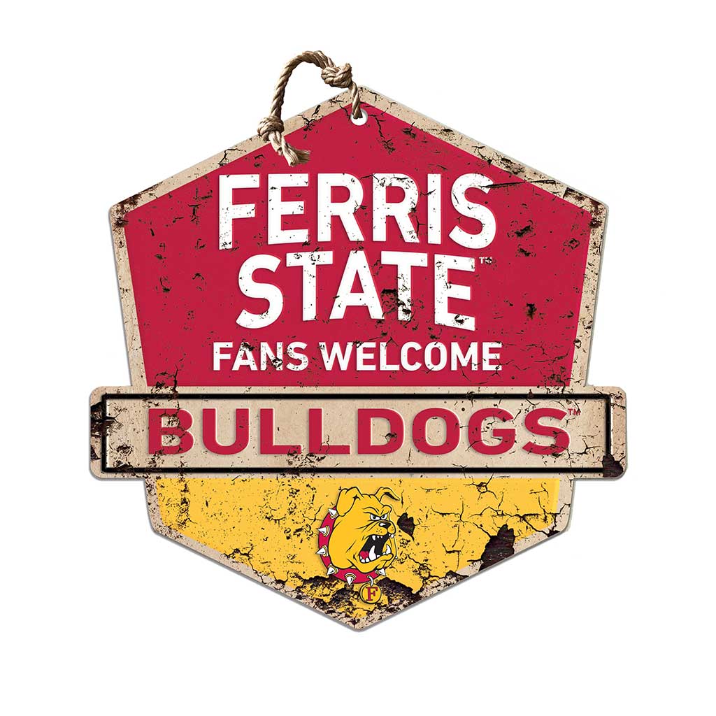 Rustic Badge Fans Welcome Sign Ferris State Bulldogs