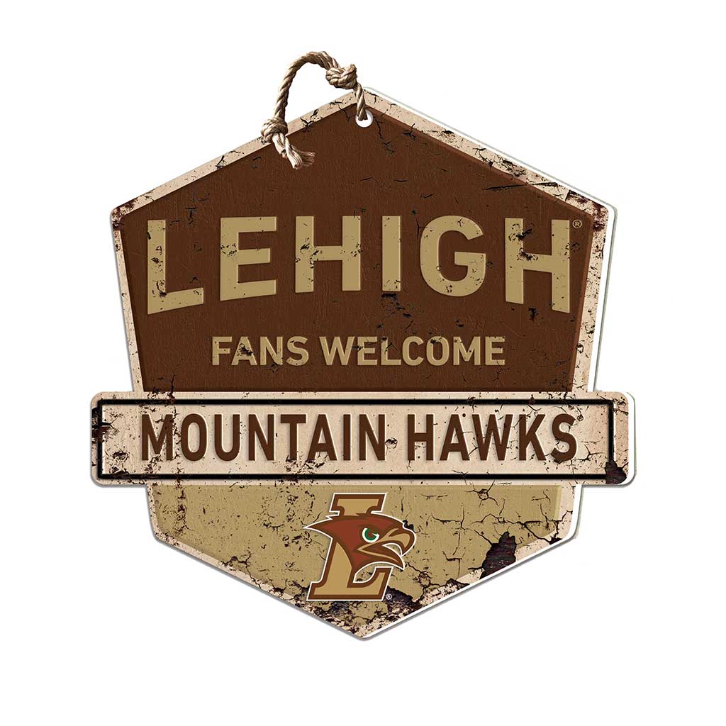 Rustic Badge Fans Welcome Sign Lehigh Mountain Hawks