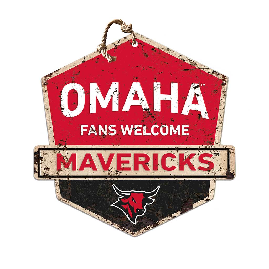 Rustic Badge Fans Welcome Sign Nebraska at Omaha Mavericks