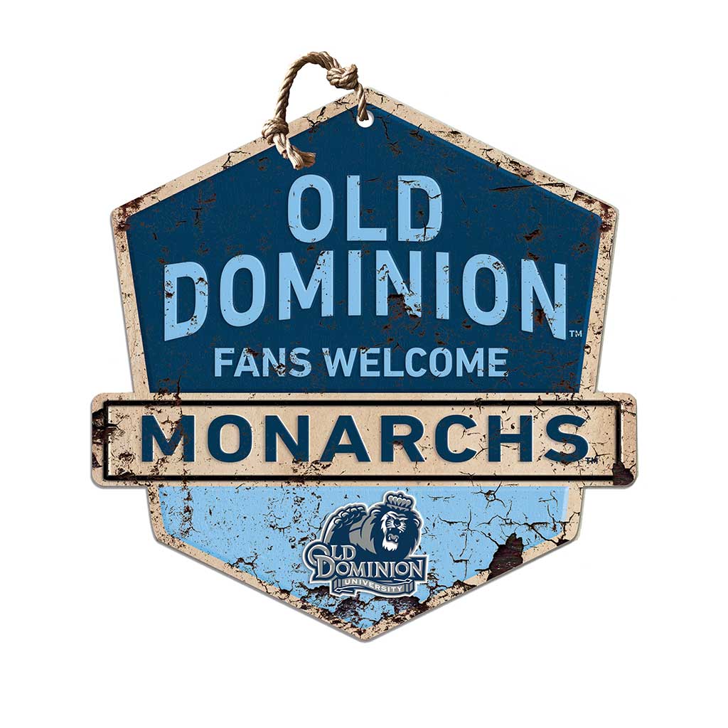 Rustic Badge Fans Welcome Sign Old Dominion Monarchs