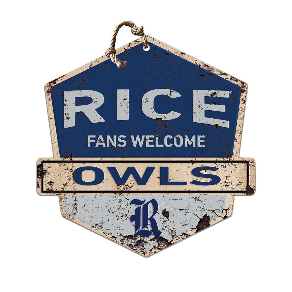 Rustic Badge Fans Welcome Sign Rice Owls
