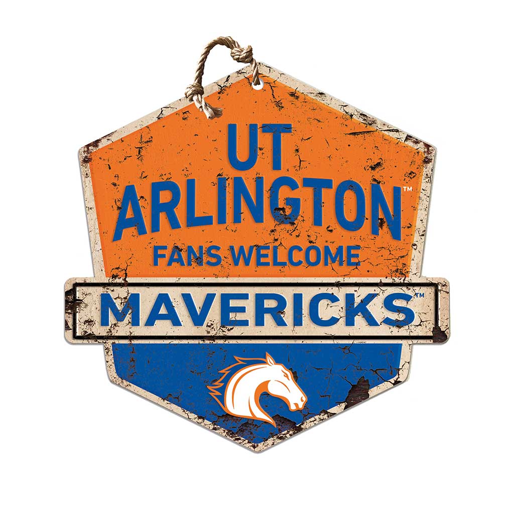 Rustic Badge Fans Welcome Sign Texas at Arlington Mavericks