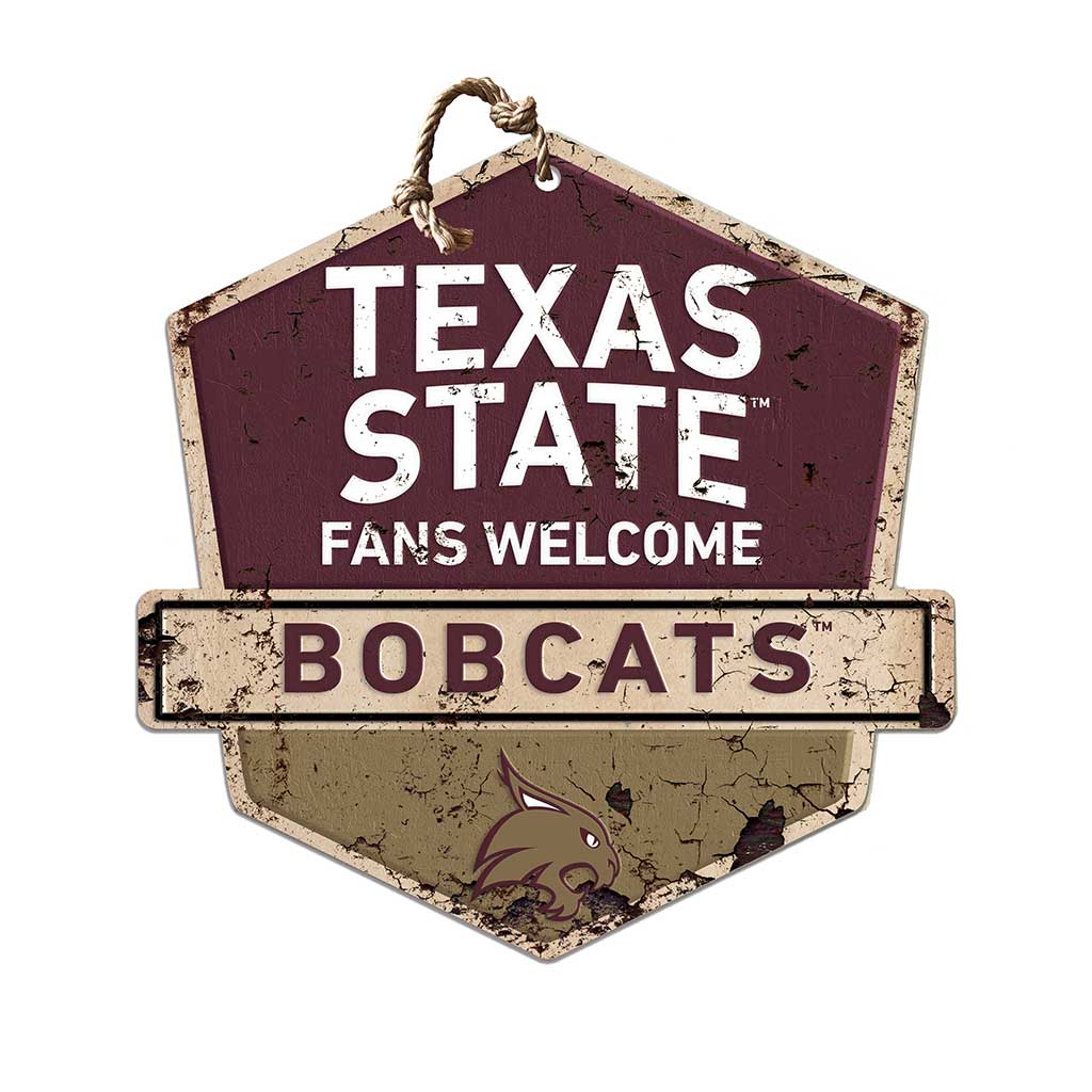 Rustic Badge Fans Welcome Sign Texas State Bobcats