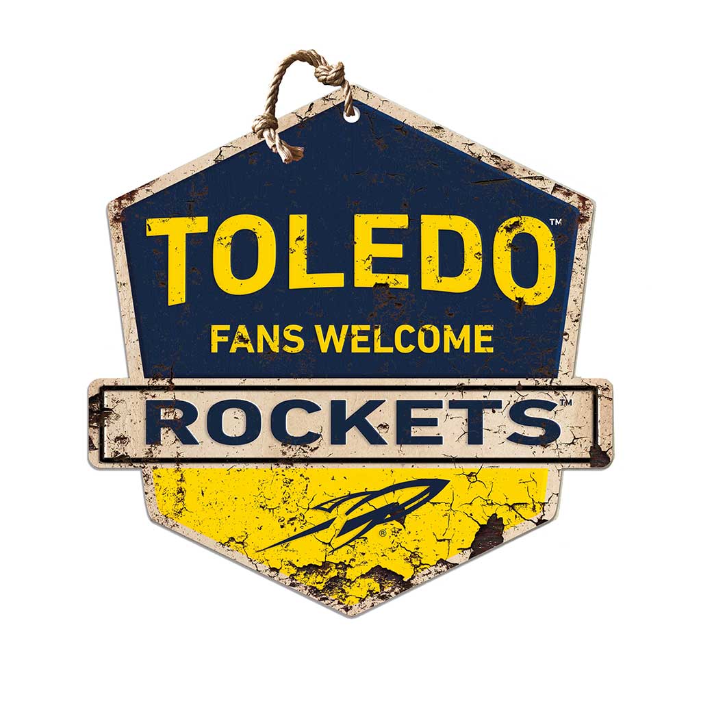 Rustic Badge Fans Welcome Sign Toledo Rockets
