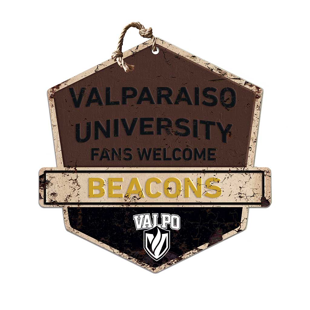 Rustic Badge Fans Welcome Sign Valparaiso University Beacons