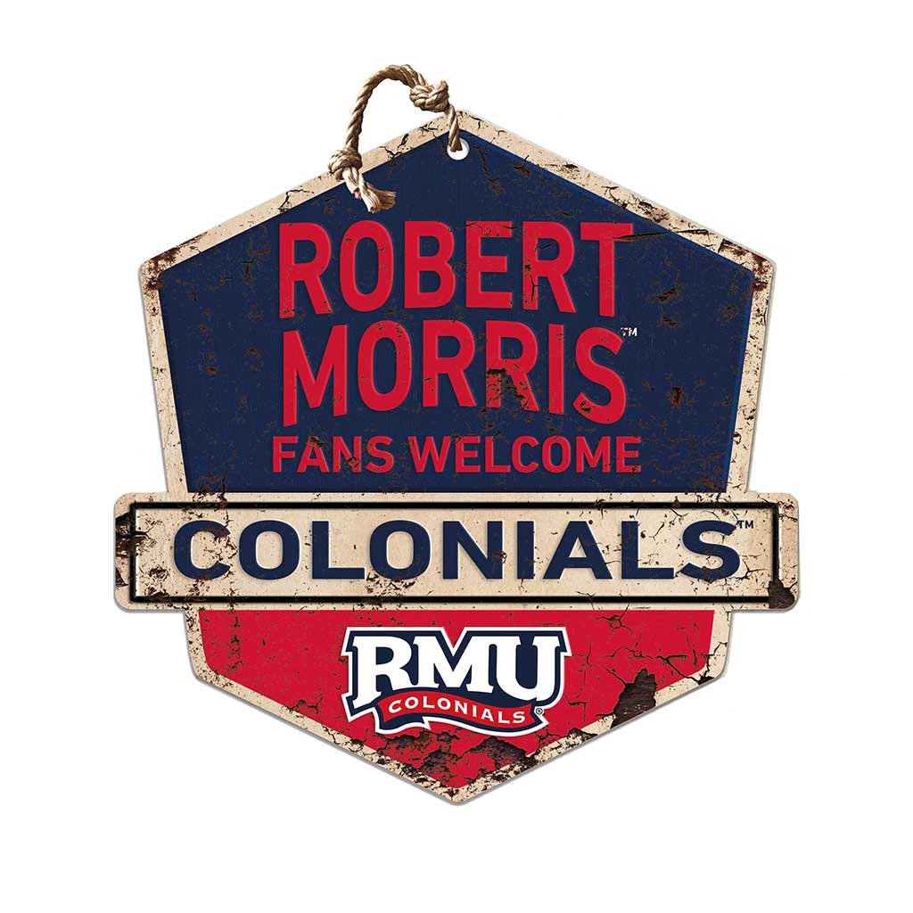 Rustic Badge Fans Welcome Sign Robert Morris University Colonials