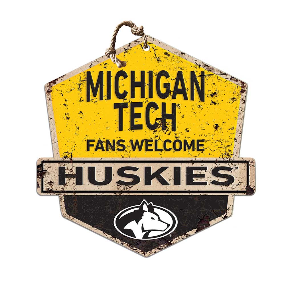Rustic Badge Fans Welcome Sign Michigan Tech University Huskies