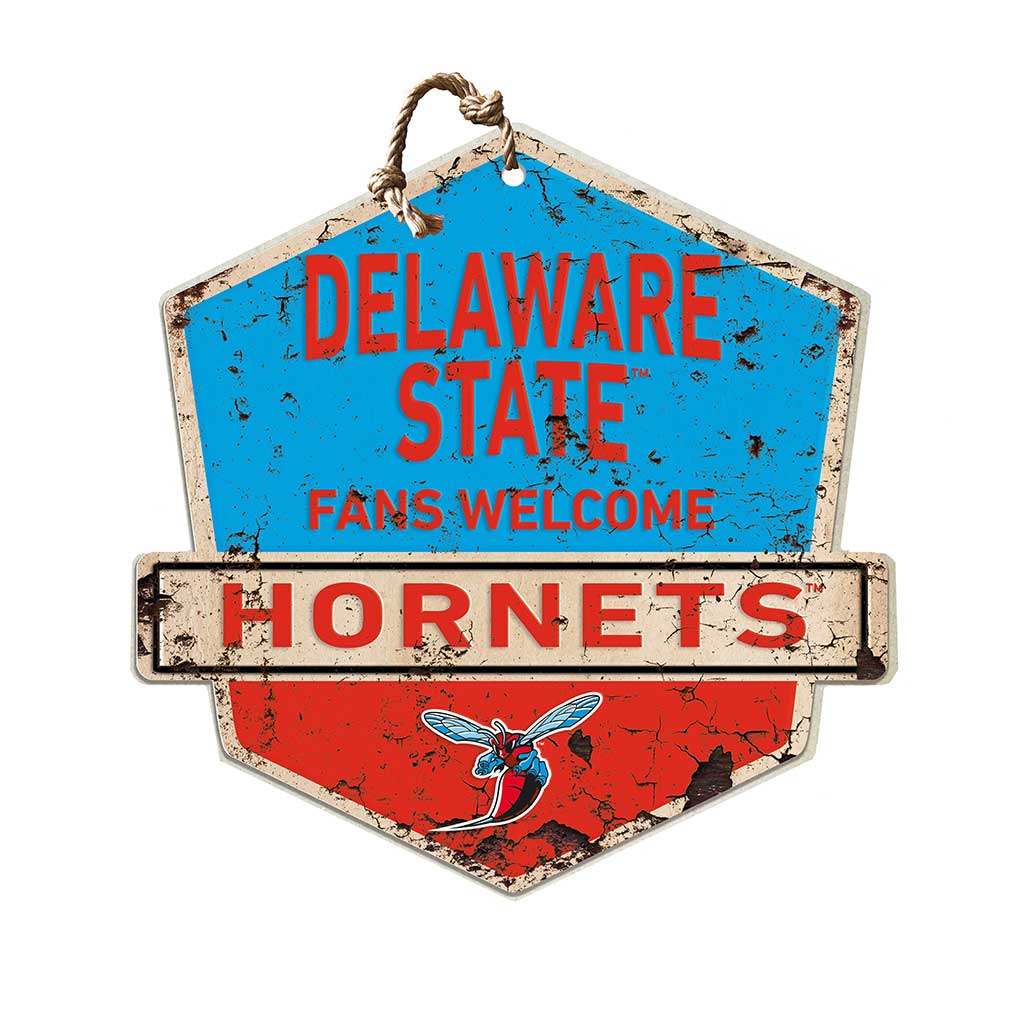 Rustic Badge Fans Welcome Sign Delaware State Hornets
