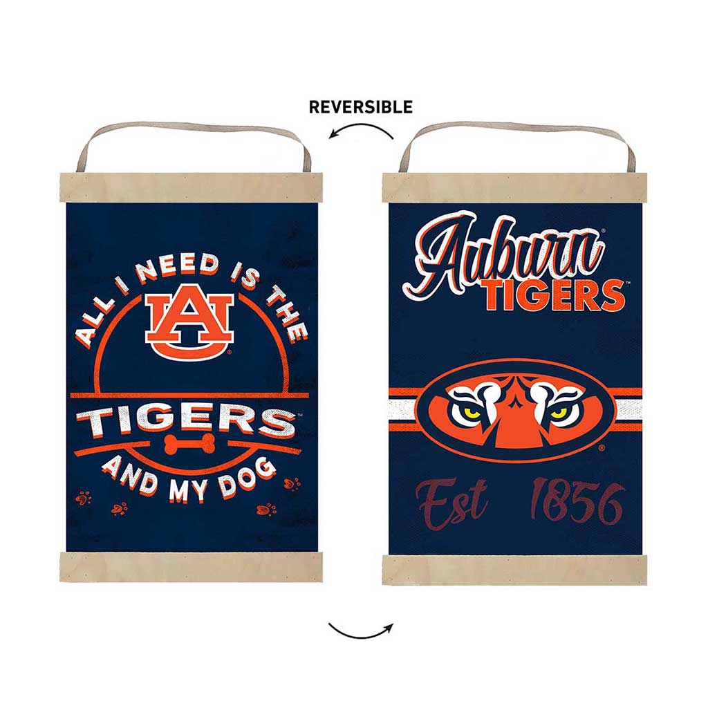Reversible Banner Sign All I Need is Dog and Auburn Tigers