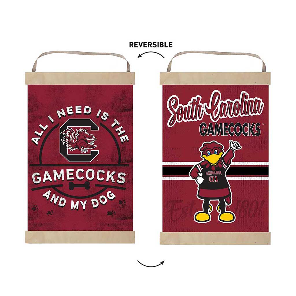 Reversible Banner Sign All I Need is Dog and South Carolina Gamecocks