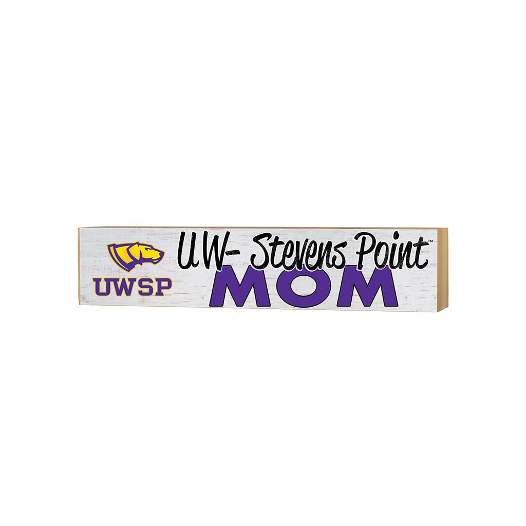 3x13 Block Weathered Mom University of Wisconsin Steven's Point Pointers