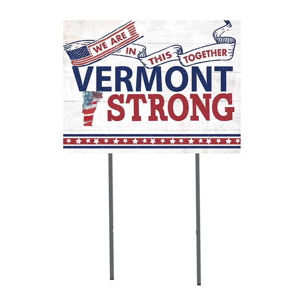 Vermont Strong Lawn Sign