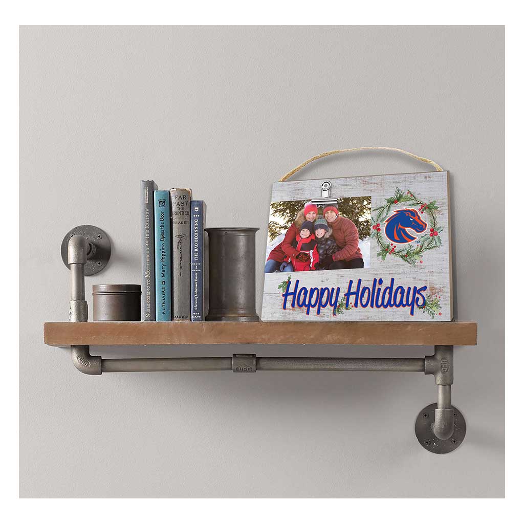 Happy Holidays Clip It Photo Frame Boise State Broncos