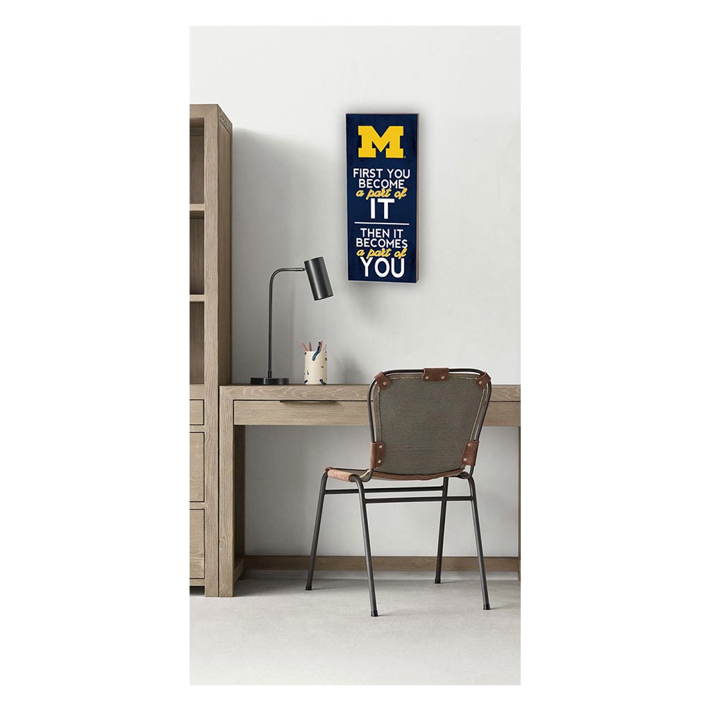 7x18 First You Become Michigan Wolverines