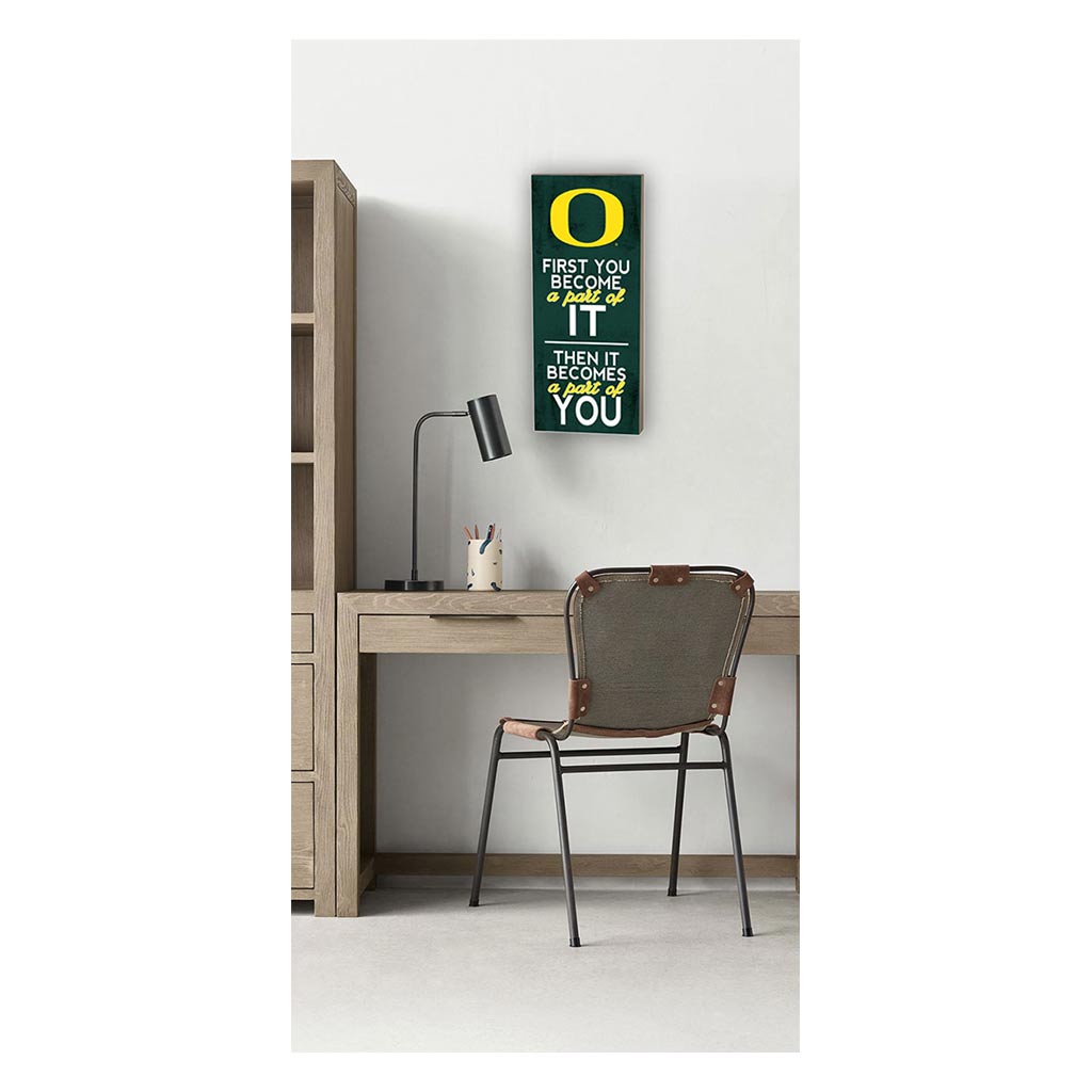 7x18 First You Become Oregon Ducks