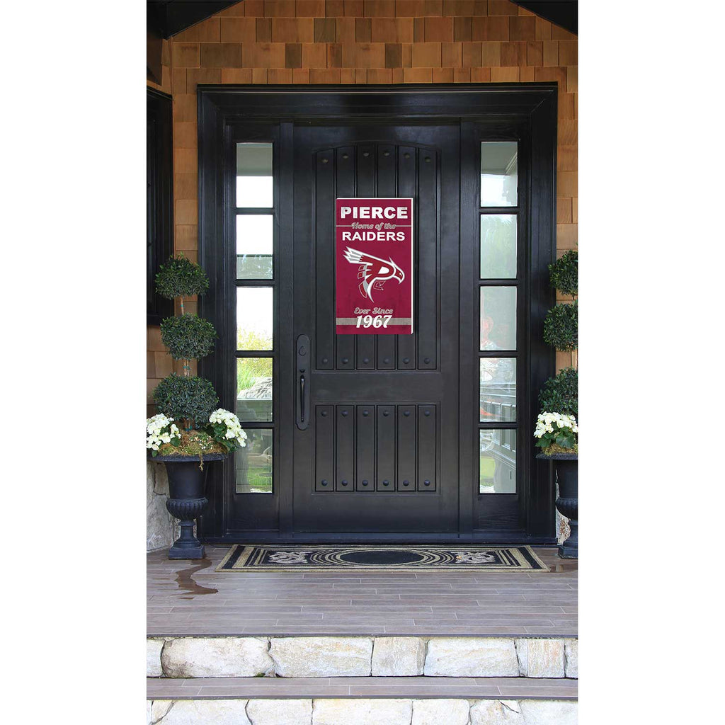 11x20 Indoor Outdoor Sign Home of the Pierce College - Fort Steilacoom Campus Raiders
