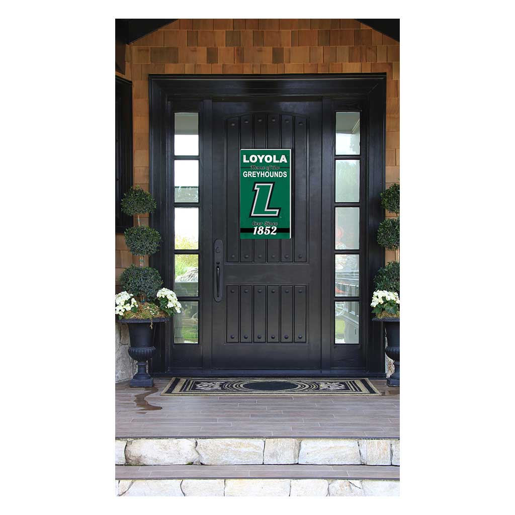 11x20 Indoor Outdoor Sign Home of the Loyola University Greyhounds