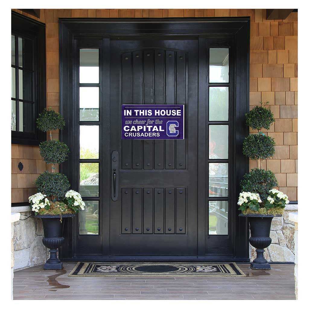 20x11 Indoor Outdoor Sign In This House Capital University Crusaders