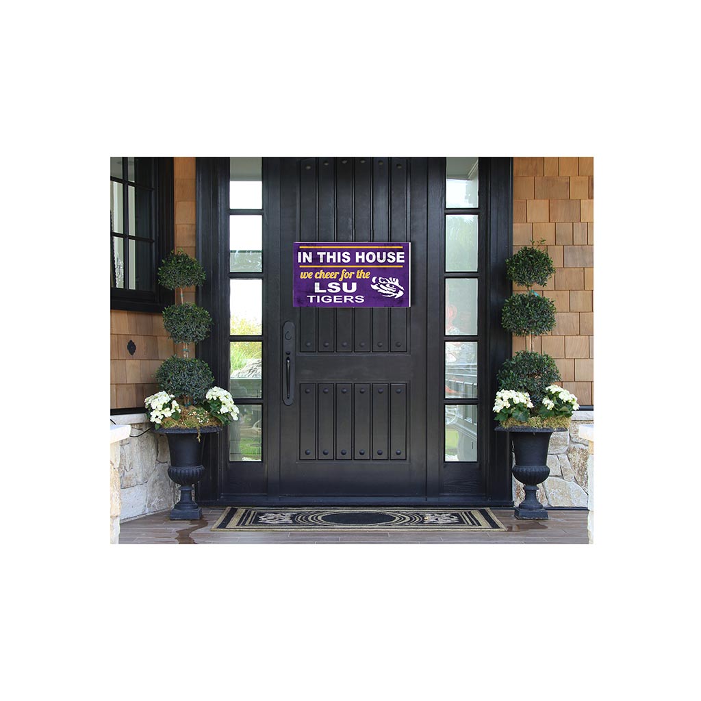 20x11 Indoor Outdoor Sign In This House LSU Fighting Tigers