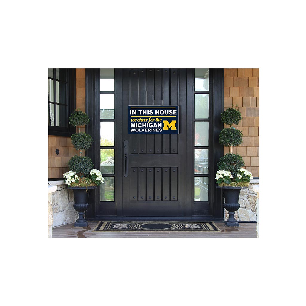 20x11 Indoor Outdoor Sign In This House Michigan Wolverines