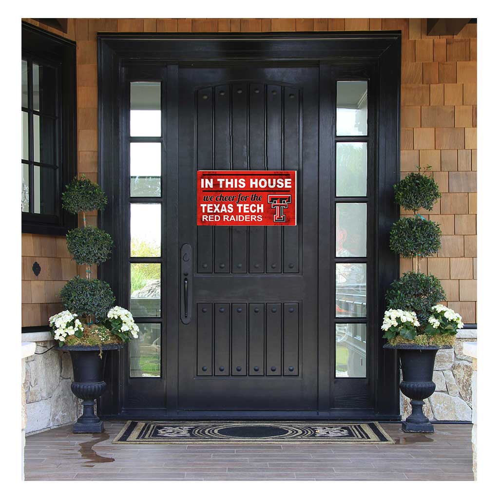 20x11 Indoor Outdoor Sign In This House Texas Tech Red Raiders