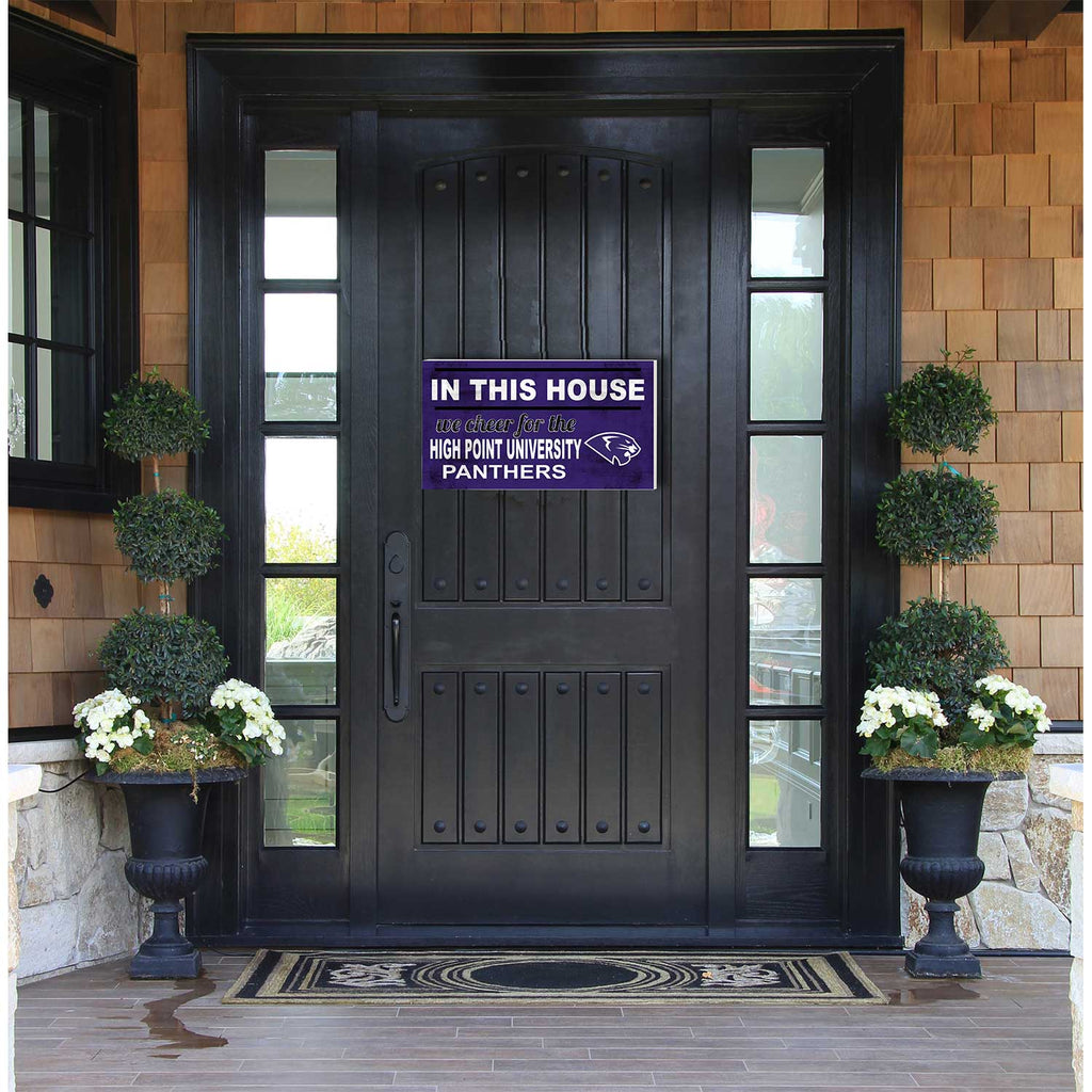 20x11 Indoor Outdoor Sign In This House High Point Panthers
