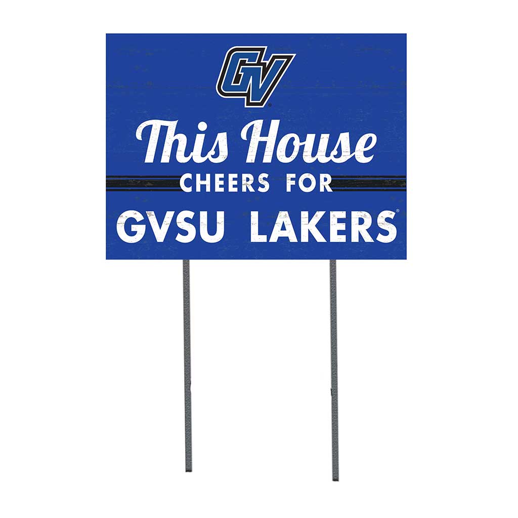 18x24 Lawn Sign This House Cheers Grand Valley State Lakers