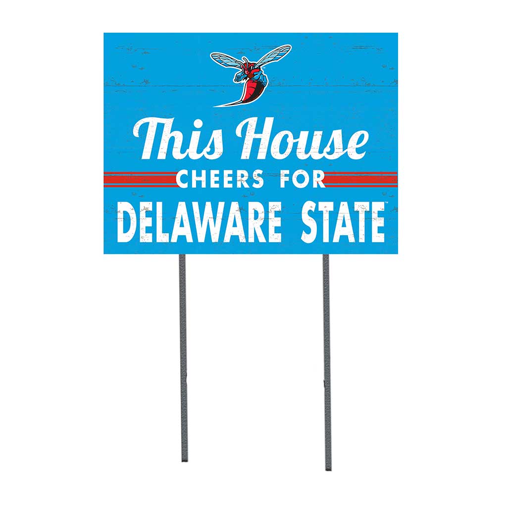 18x24 Lawn Sign This House Cheers Delaware State Hornets