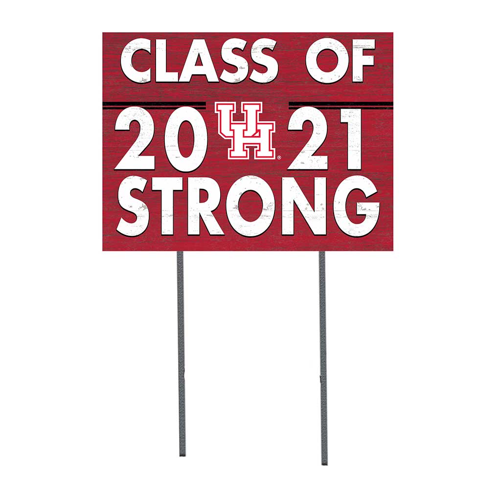 18x24 Lawn Sign Class of Team Strong Houston Cougars