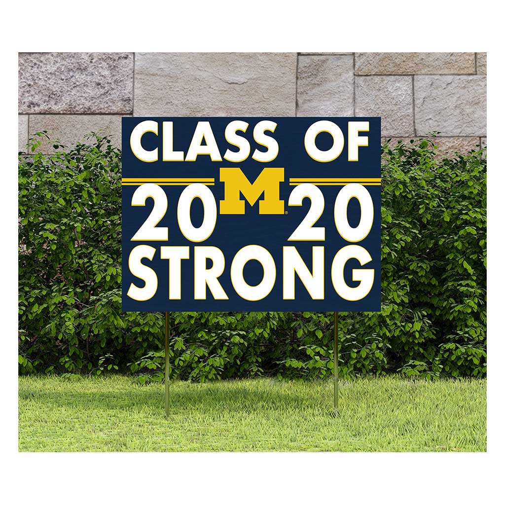 18x24 Lawn Sign Class of Team Strong Michigan Wolverines