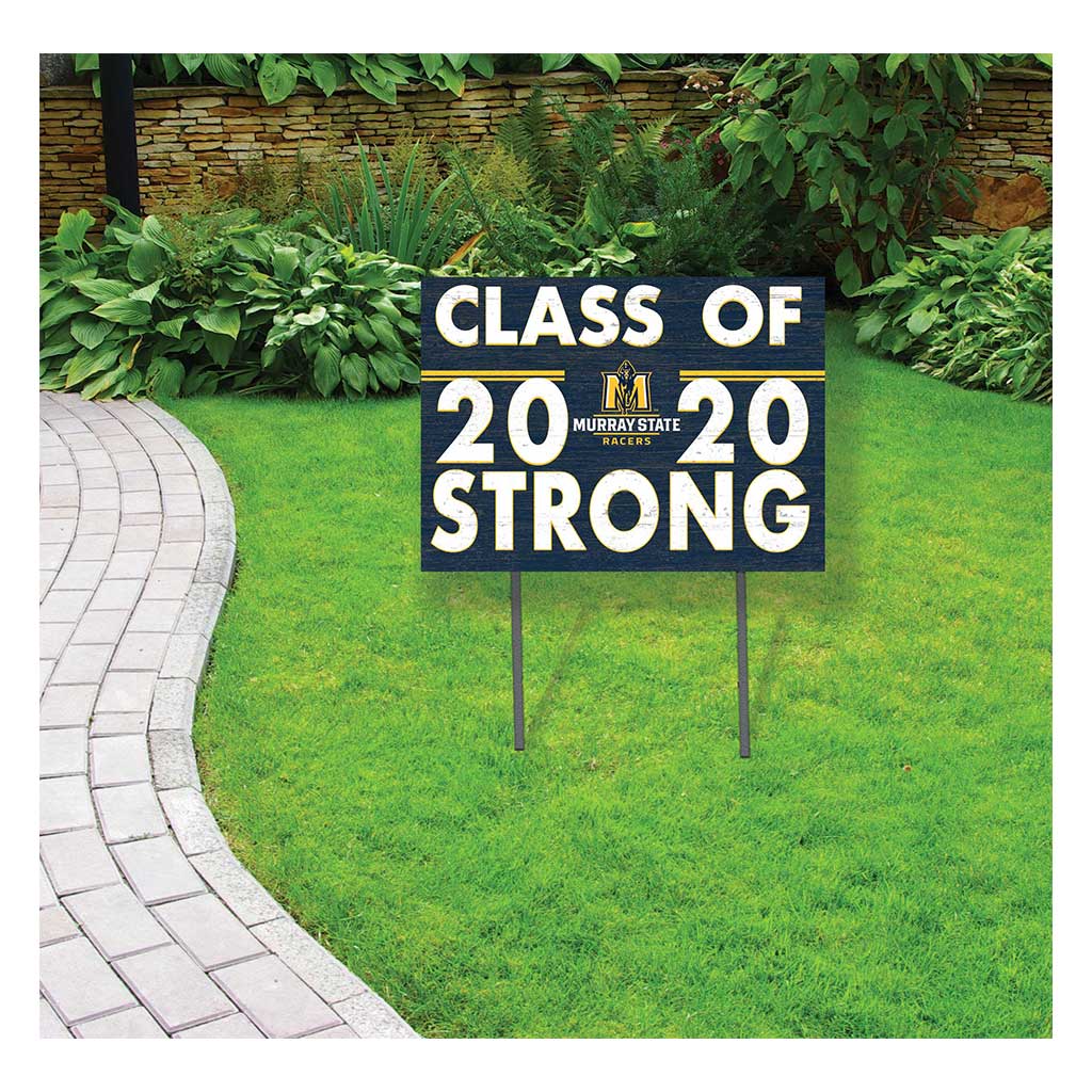 18x24 Lawn Sign Class of Team Strong Murray State Racers