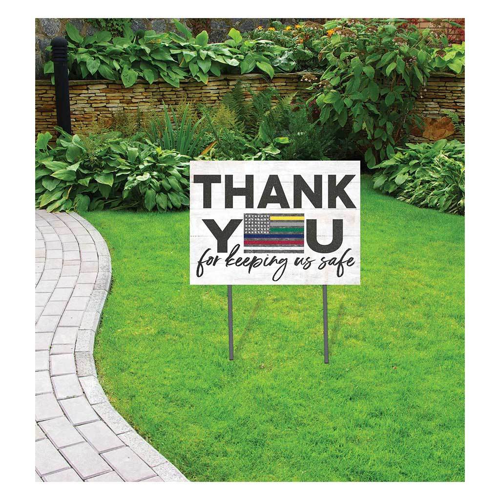 Thank You for Keeping Us Safe Lawn Sign