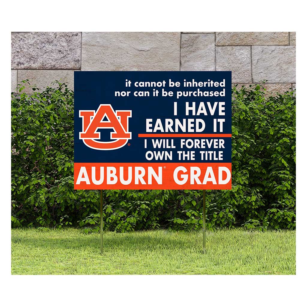 18x24 Lawn Sign I Have Earned it Auburn Tigers