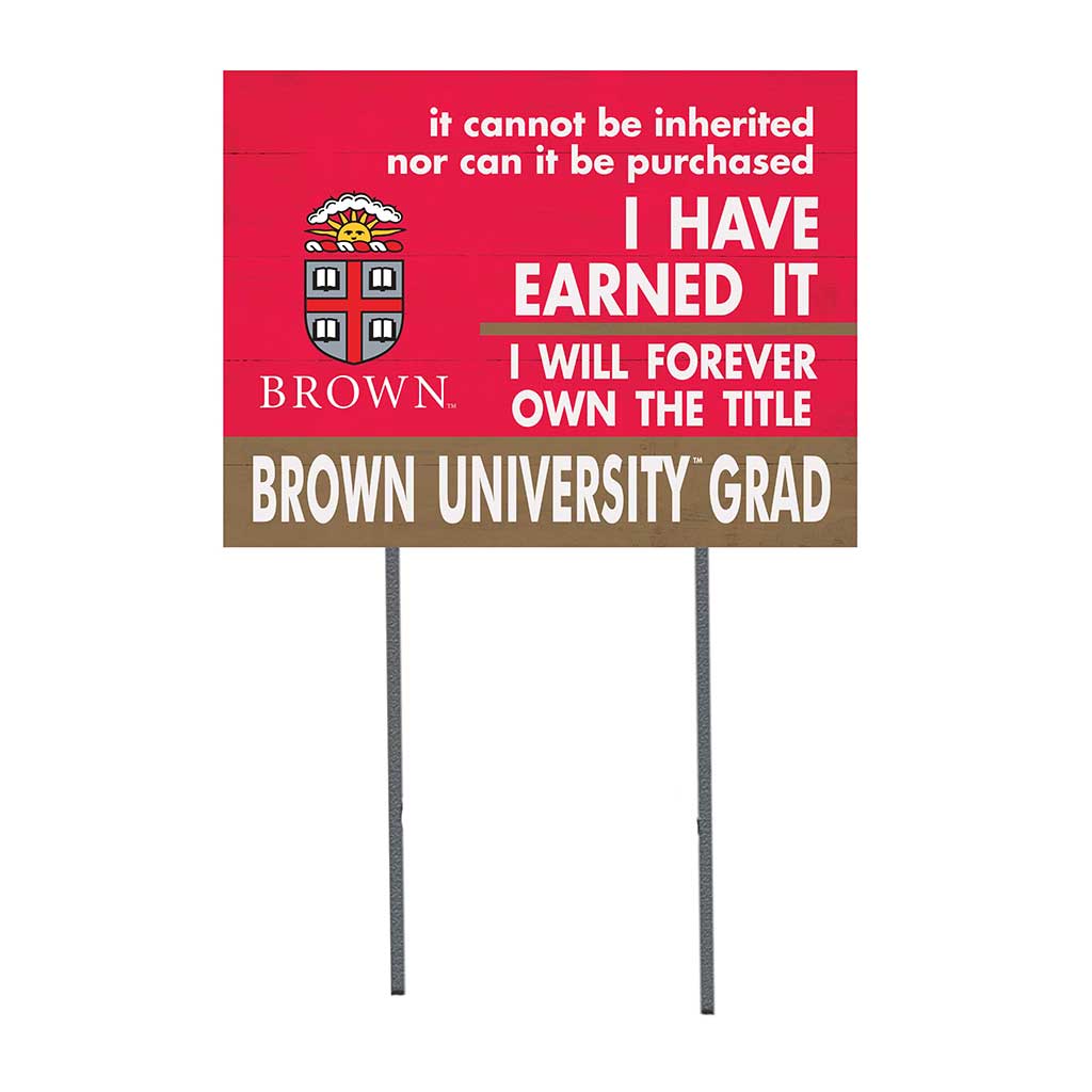 18x24 Lawn Sign I Have Earned it Brown Bears