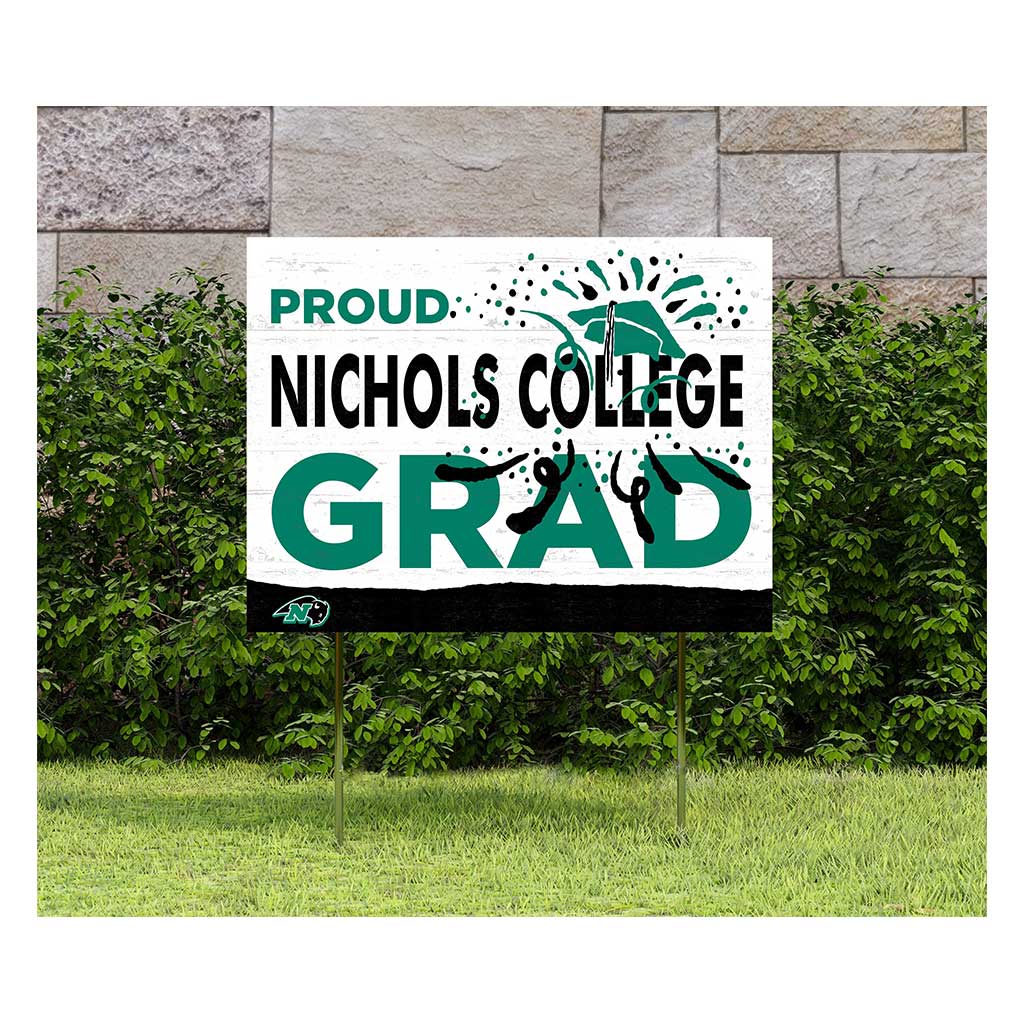 18x24 Lawn Sign Proud Grad With Logo Nichols College Bison