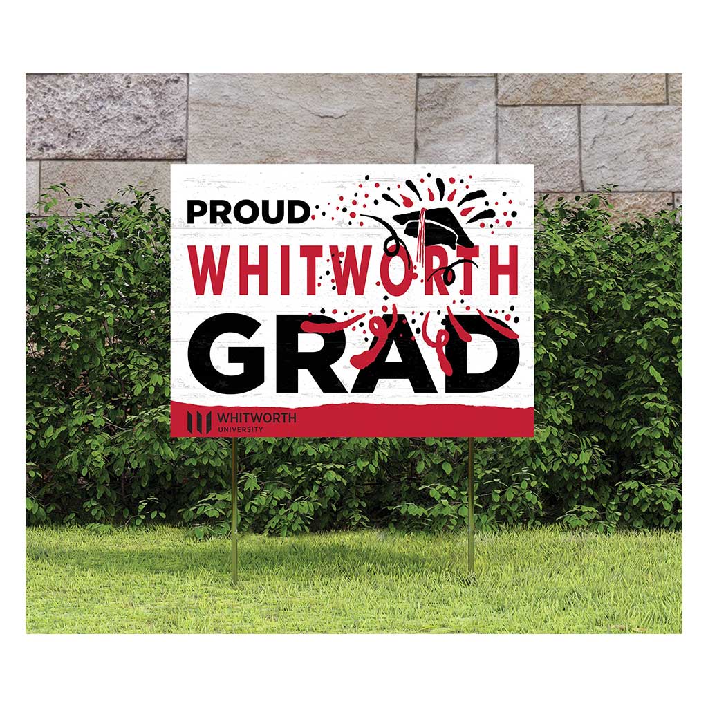18x24 Lawn Sign Proud Grad With Logo Whitworth University Pirates